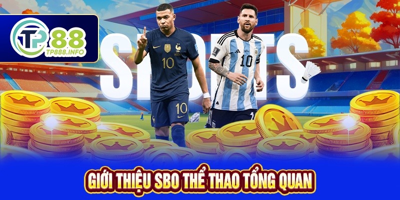Giới thiệu SBO thể thao tổng quan